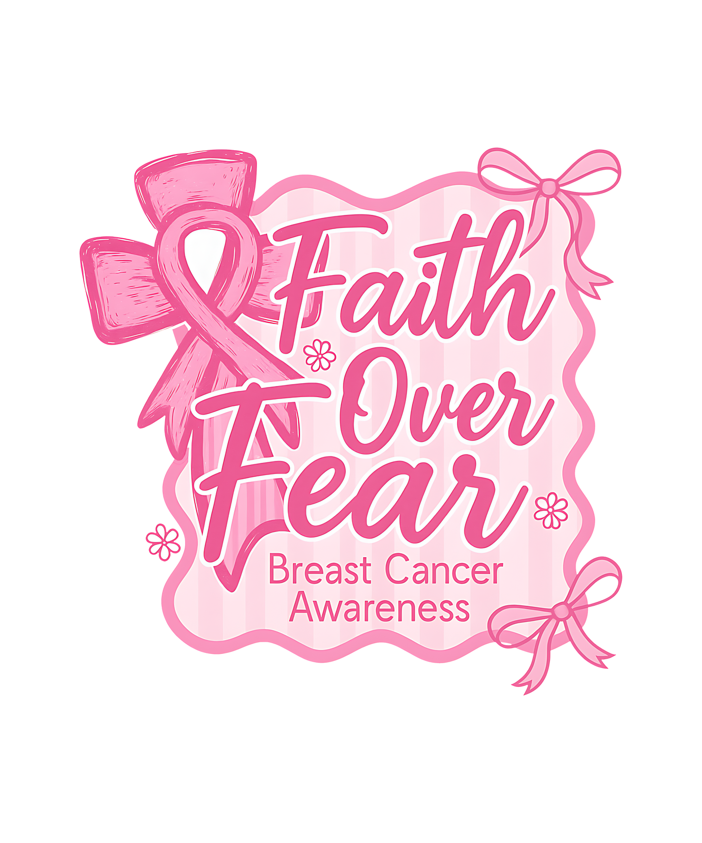 Faith over Fear Breast Cancer DTF