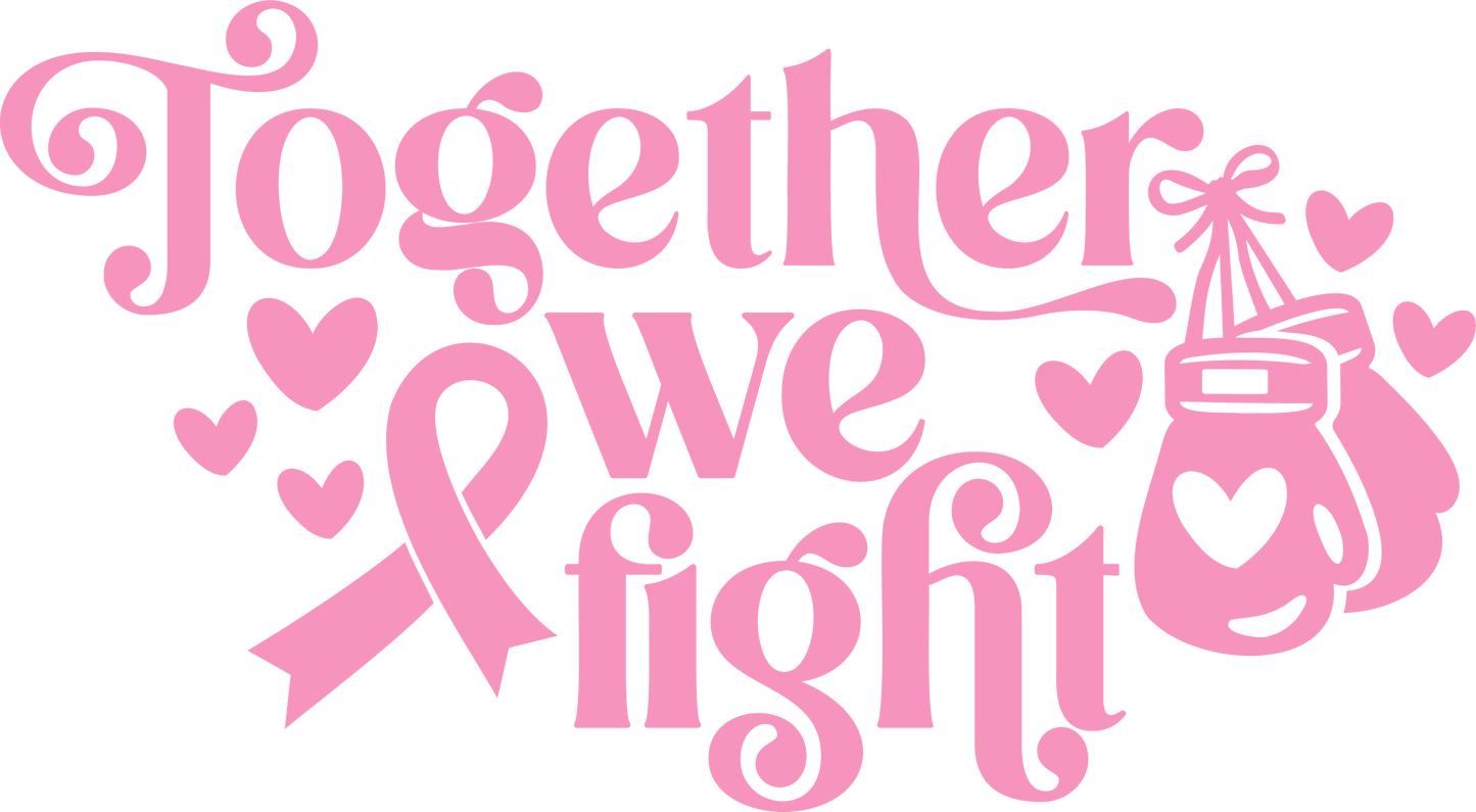 Together We Fight DTF