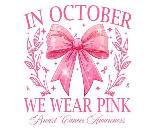 We Wear Pink DTF