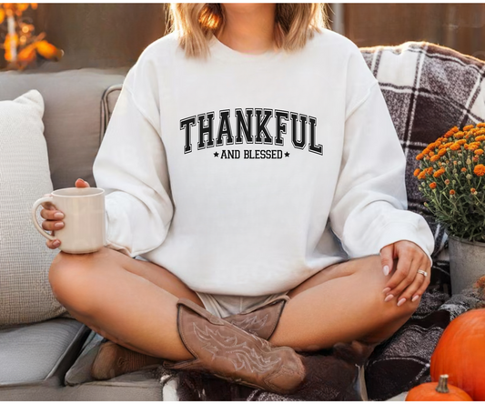 Thankful & Blessed Sweatshirt