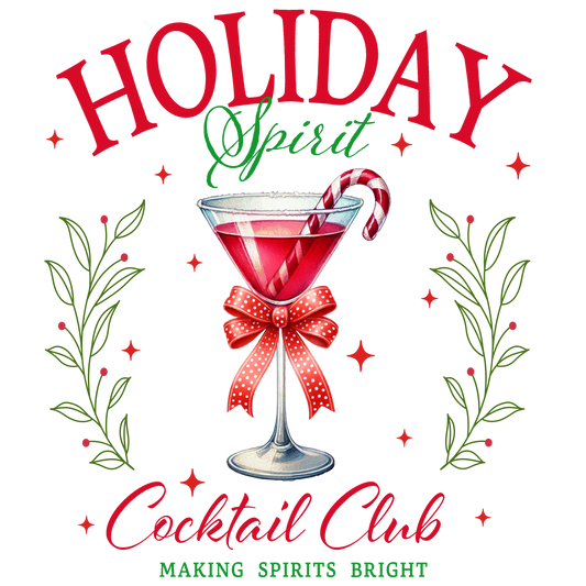 Holiday Spirit Cocktail Club DTF