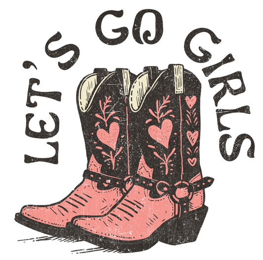 Let's Go Girls DTF