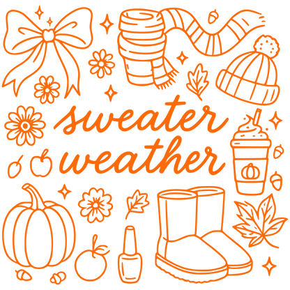Sweater Weather DTF Transfer