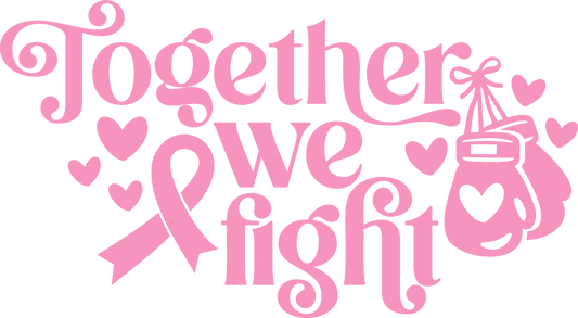 Together We Fight DTF