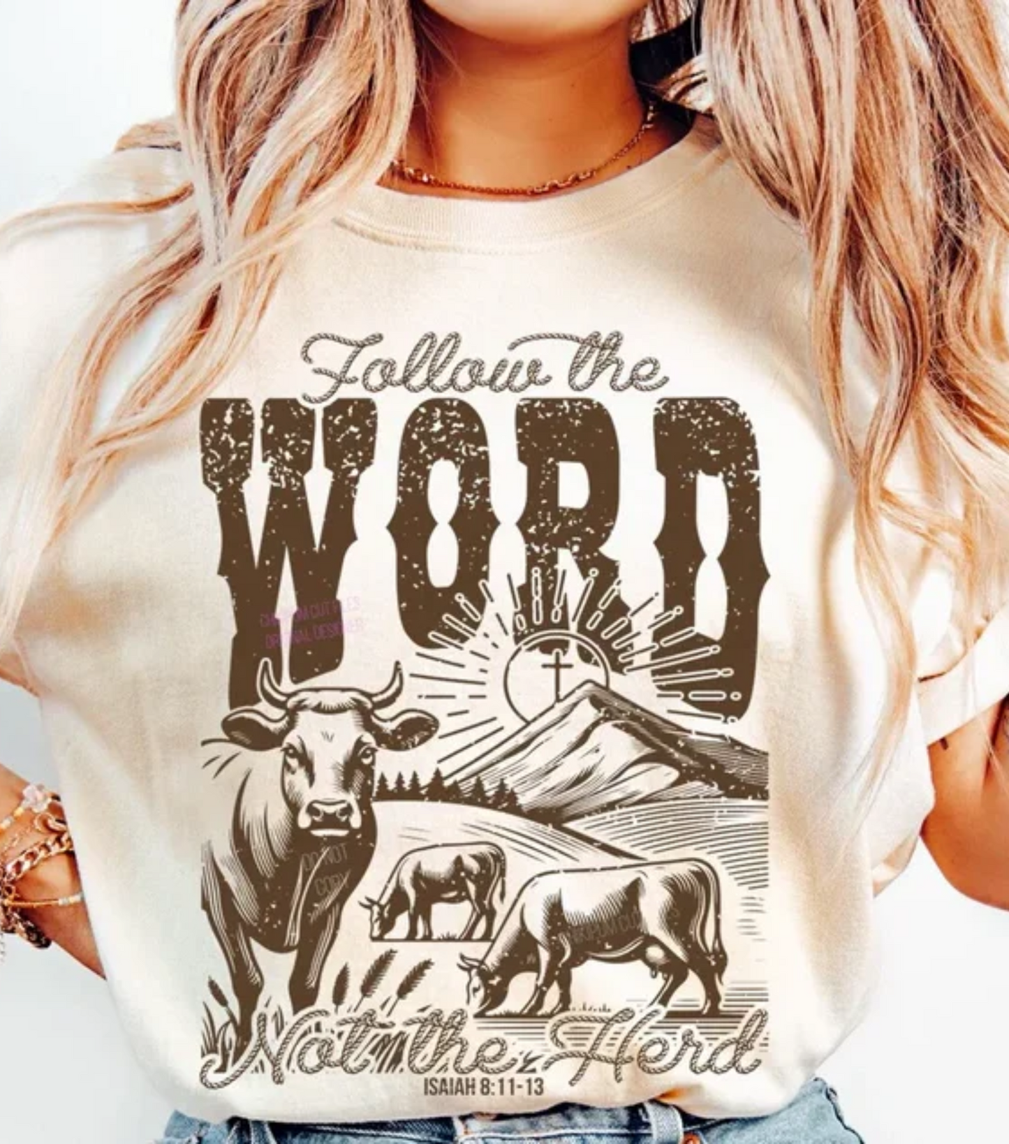Follow The Word Not The Herd Tee