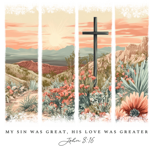 My Sin was Great DTF